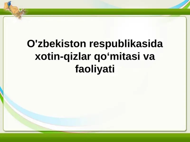 O'zbekiston Respublikasi xotin-qizlar qo'mitasi faoliyati