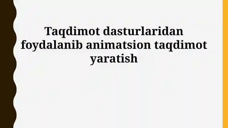 Animatsion taqdimot yaratish