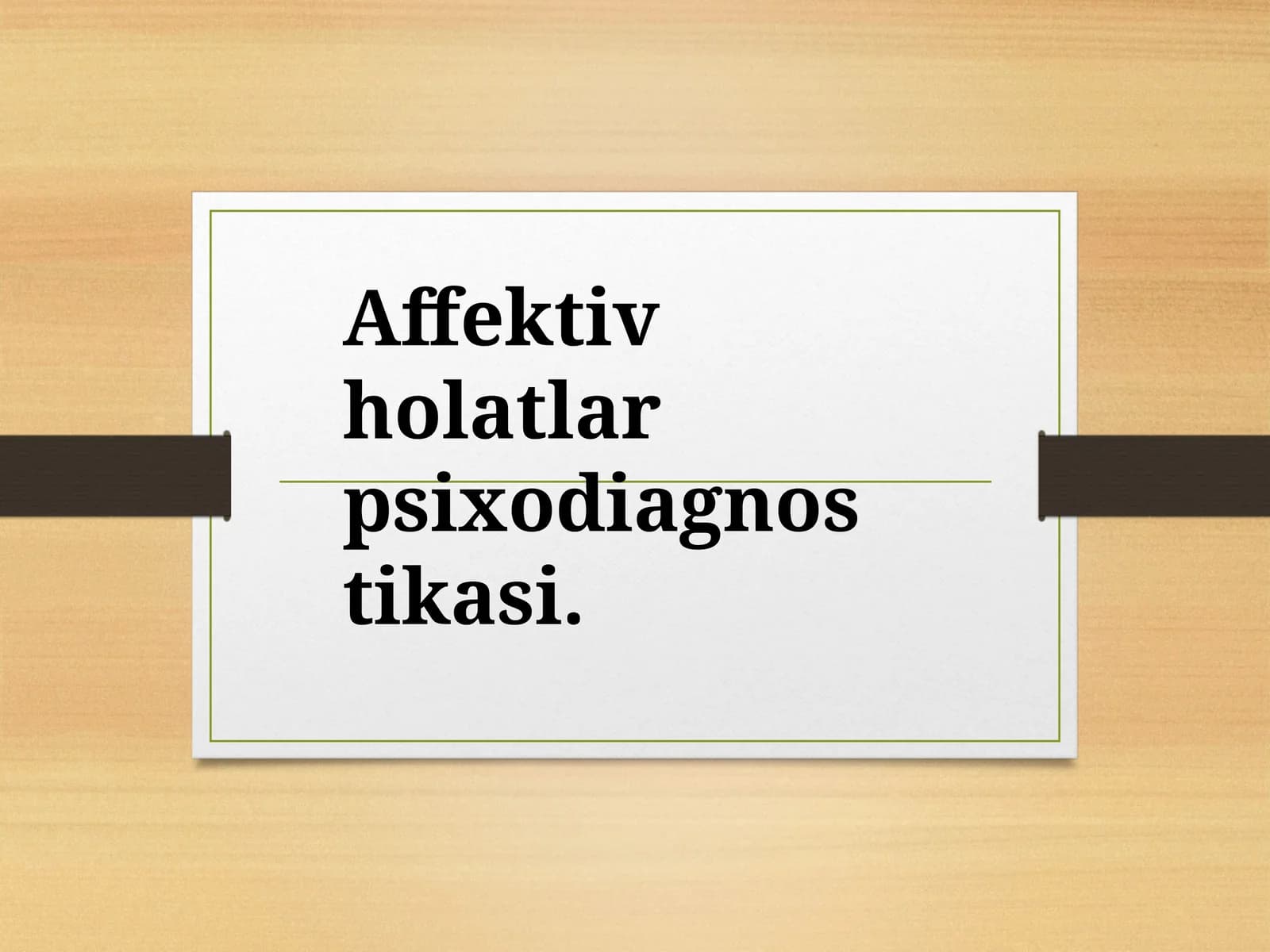 Affektivholatlarpsixodiagnostikasi