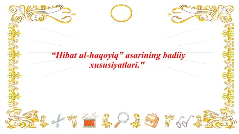 "Hibat ul-haqoyiq"
