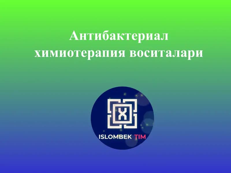 Антибактериал химиотерапия воситалари