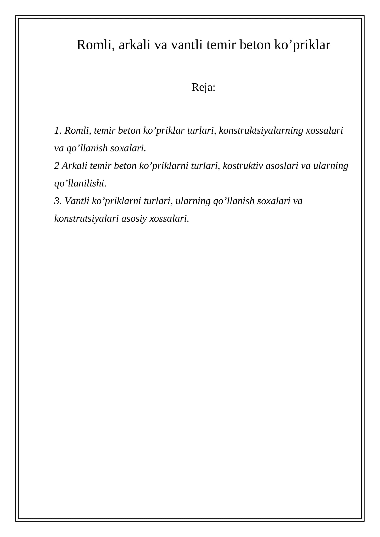 Romli, arkali va vantli temir beton ko’priklar