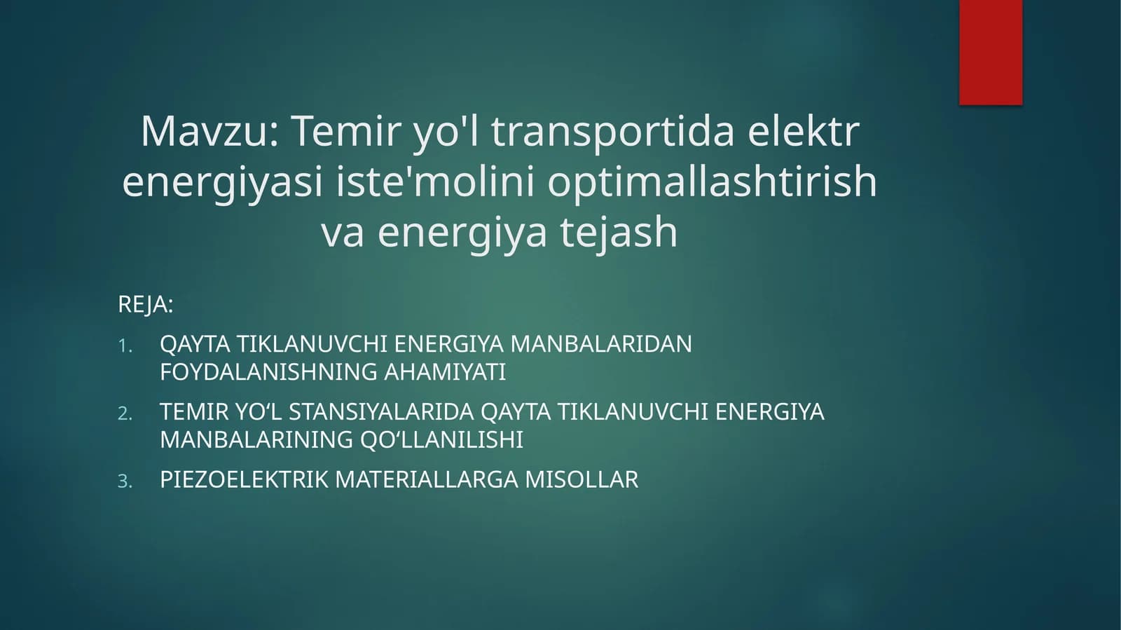 Temir yo'l transportida elektr energiyasi iste'molini optimallashtirish va energiya tejash