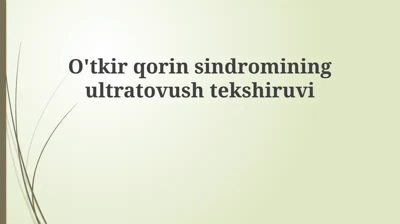 O'tkir qorin sindromining ultratovushtekshiruvi