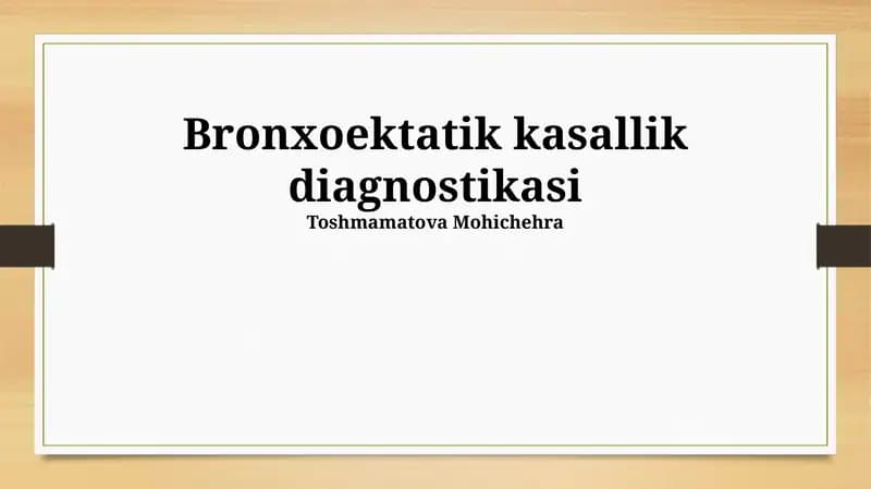 Bronxоеktatik kasallik diagnostikasi