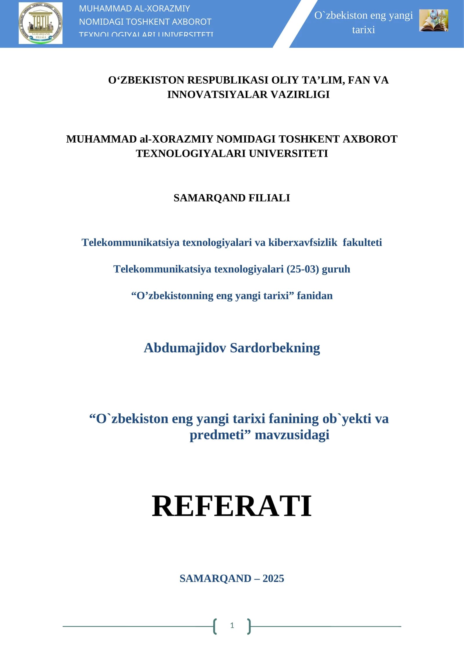 O`zbekiston eng yangi tarixi fanining ob`yekti va predmeti