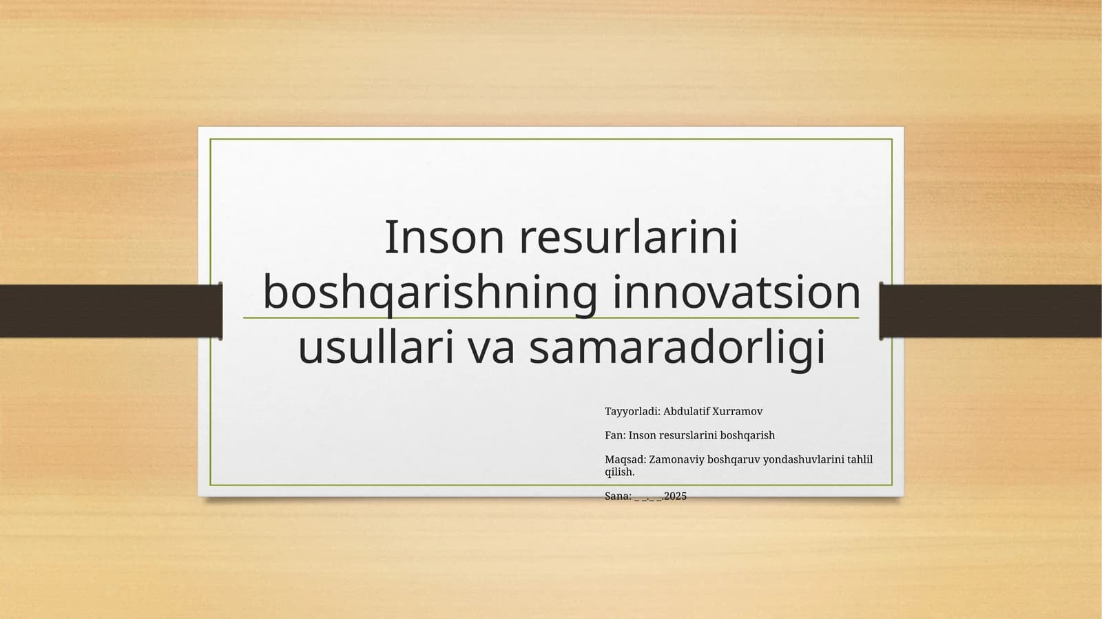Inson resurslarini boshqarishning innovatsion usullari va samaradorligi