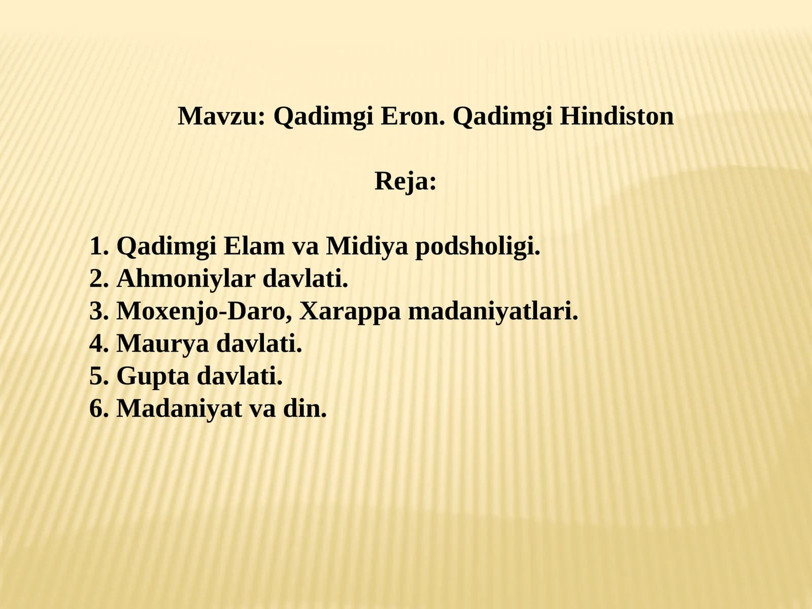 Qadimgi Eron.Qadimgi Hindiston