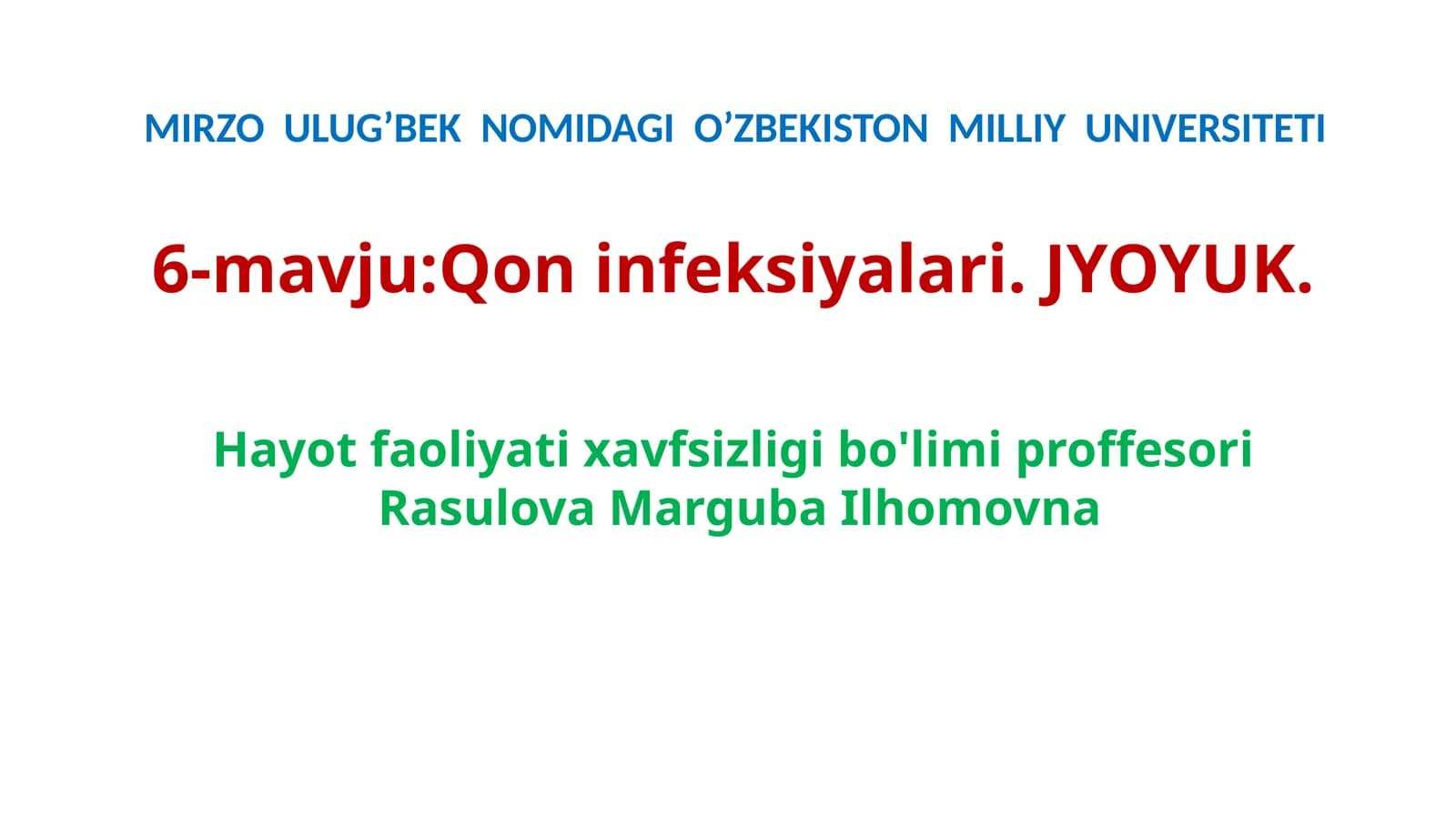 6-mavju: Qoninfeksiyalari