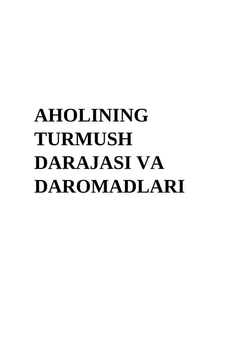 AHOLINING TURMUSH DARAJASI VA DAROMADLARI