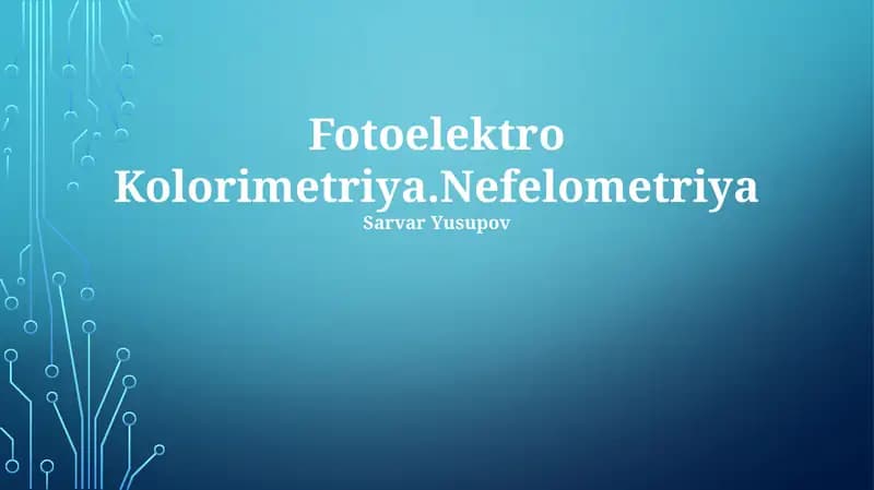 Fotoelektro Kolorimetriya.Nefelometriya