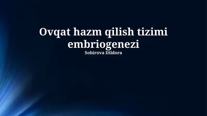 Ovqat hazm qilish tizimi embriogenezi
