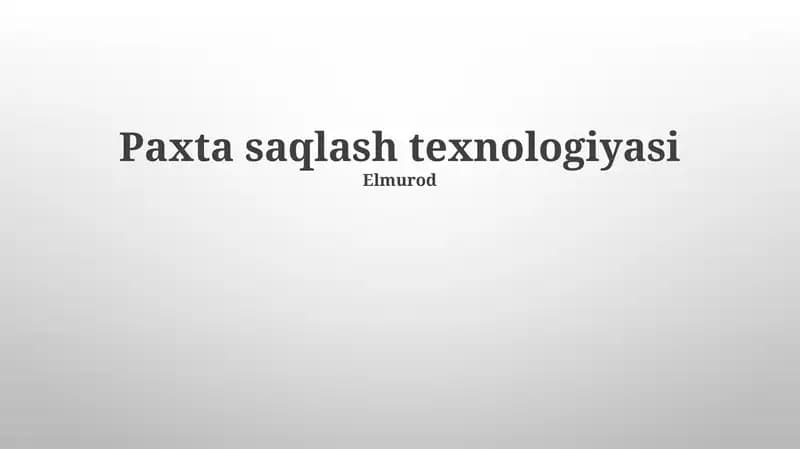 Paxta saqlash texnologiyasi