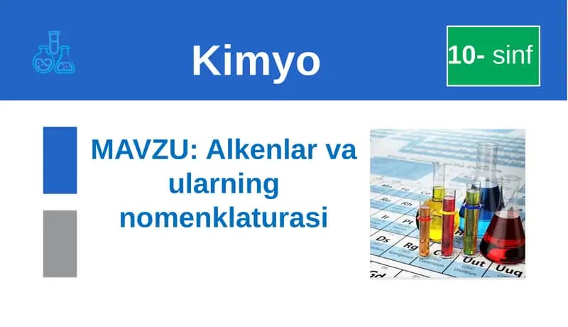 Alkenlar va ularning nomenklaturasi