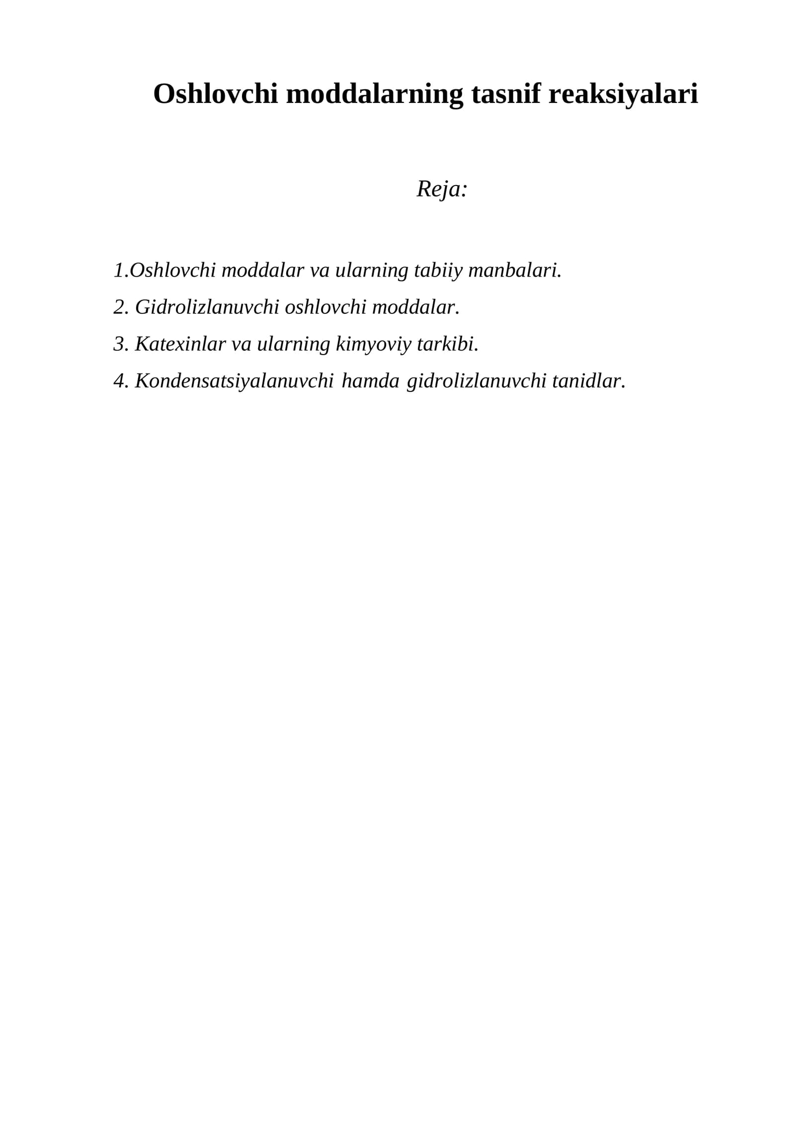 Oshlovchi moddalarning tasnif reaksiyalari