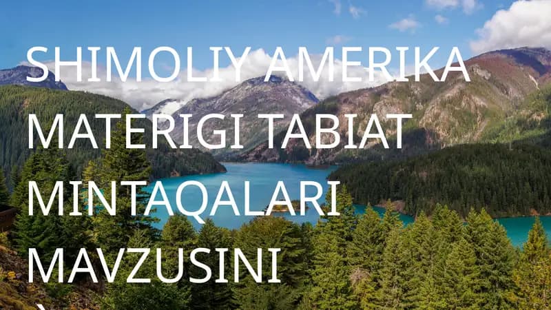 SHIMOLIY AMERIKA MATERIGI TABIAT MINTAQALARI