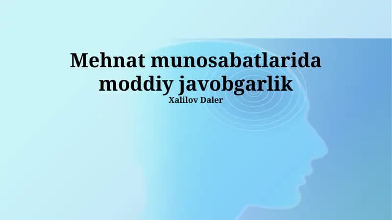 Moddiy javobgarlik tushunchasi va asoslari