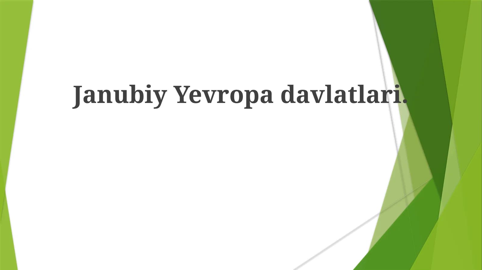 Janubiy Yevropa davlatlari