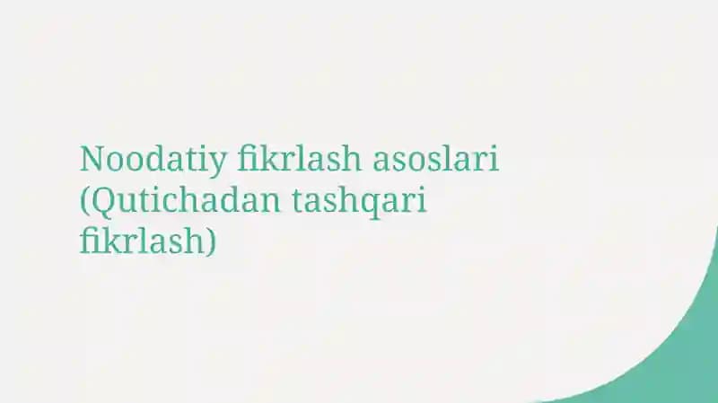 Noodatiy fikrlash asoslari
