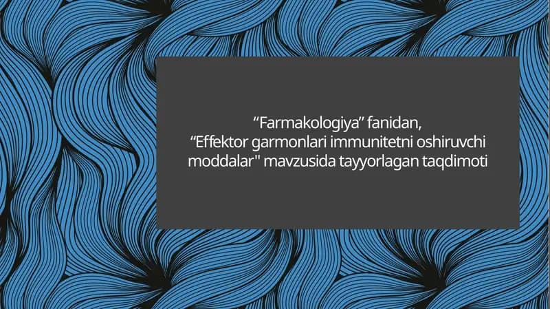Effektorgarmonlariimmunitetnioshiruvchimoddalar