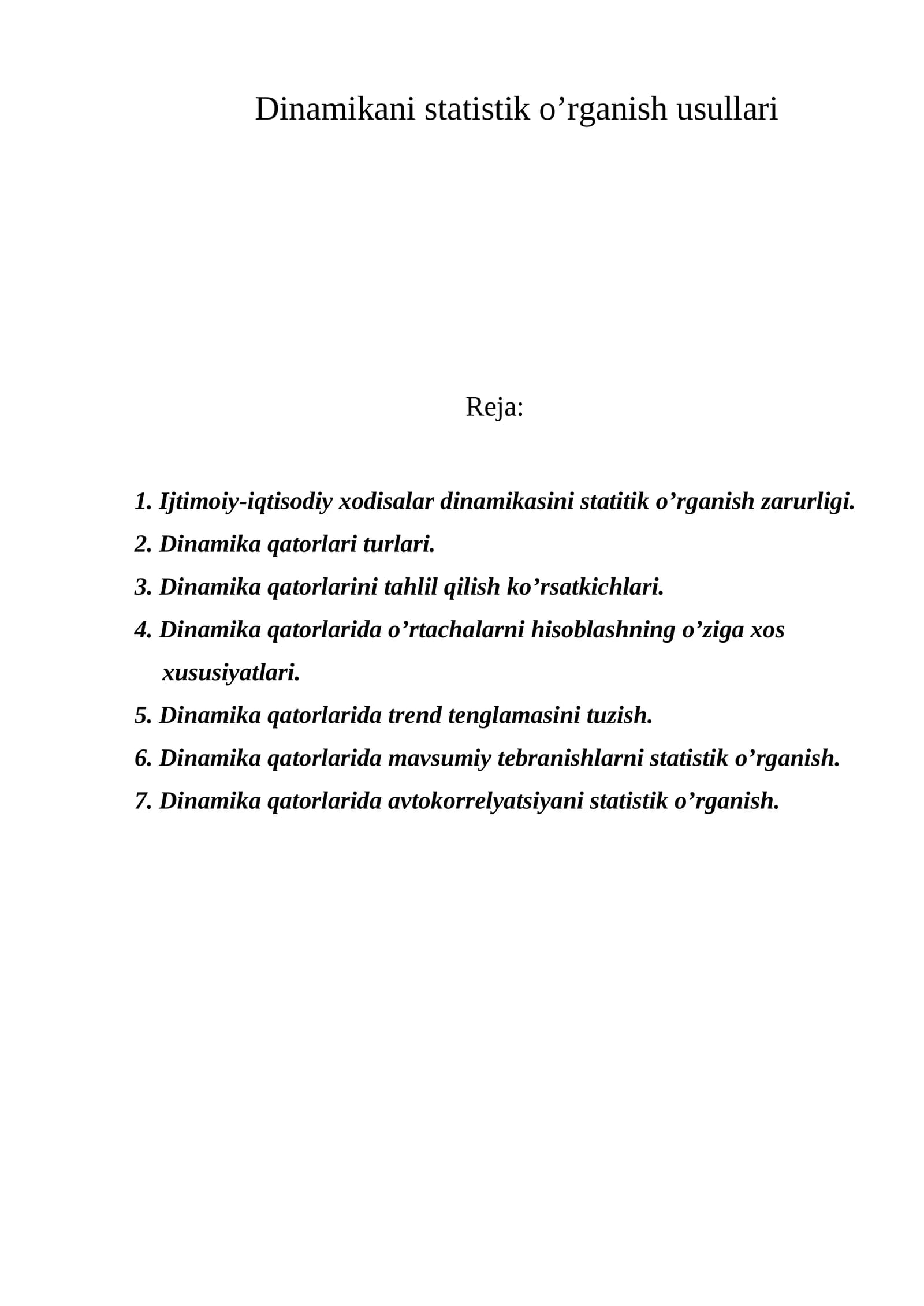 Dinamikani statistik o’rganish usullari