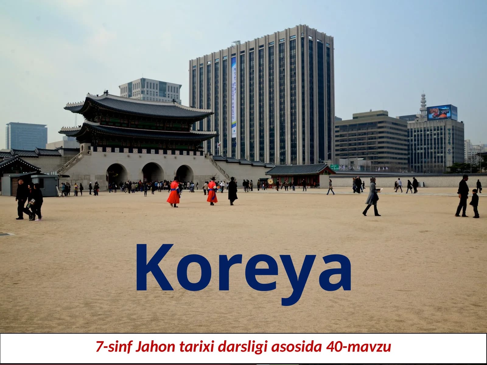 7-sinf Jahon tarixi fanidan Koreya tarixi dars taqdimoti