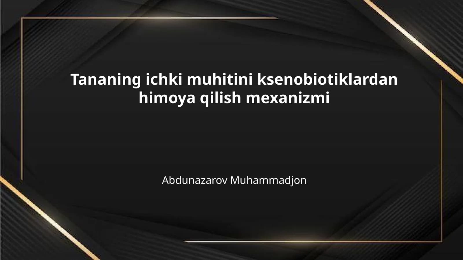 Tananing ichki muhitini ksenobiotiklardan himoya qilish mexanizmi