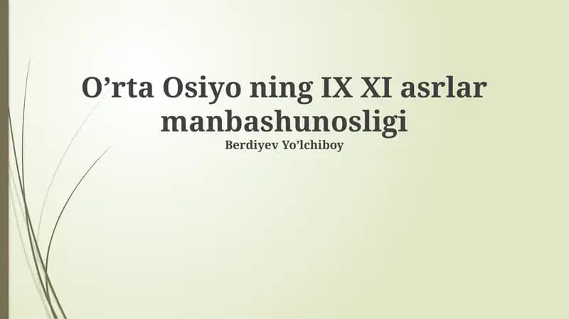 Oʼrta Osiyo ning IX XI asrlar manbashunosligi