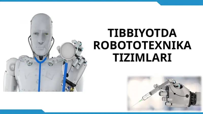 Tibbiyotda Robot Texnologiyalar