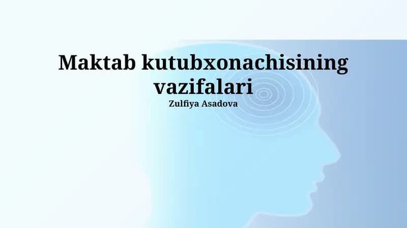 Maktab kutubxonachisining vazifalari