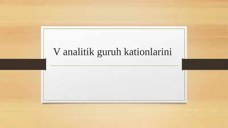 V analitik guruh kationlarini
