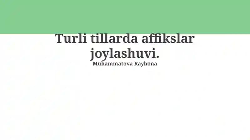 Affikslar: Asosiy tushunchalar va turlari