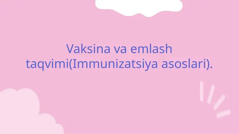 Vaksina va emlash taqvimi(Immunizatsiya asoslari)