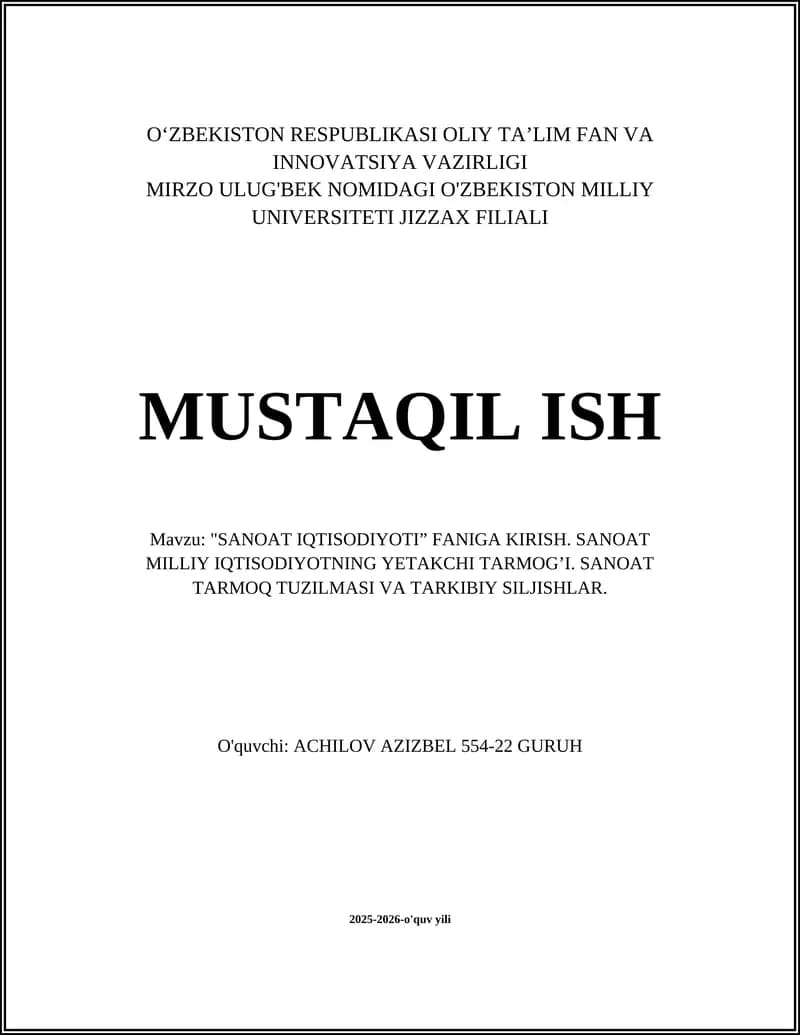 Sanoat iqtisodiyoti tushunchasi va uning milliy iqtisodiyotdagi o‘rni