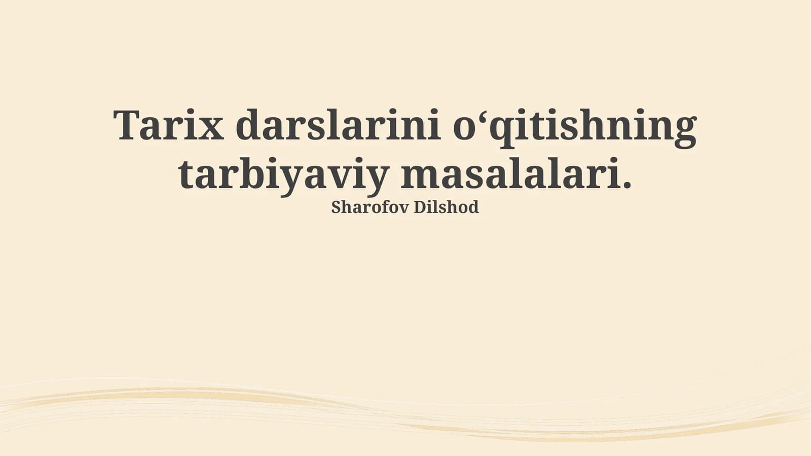Tarix darslarini o‘qitishning tarbiyaviy masalalari