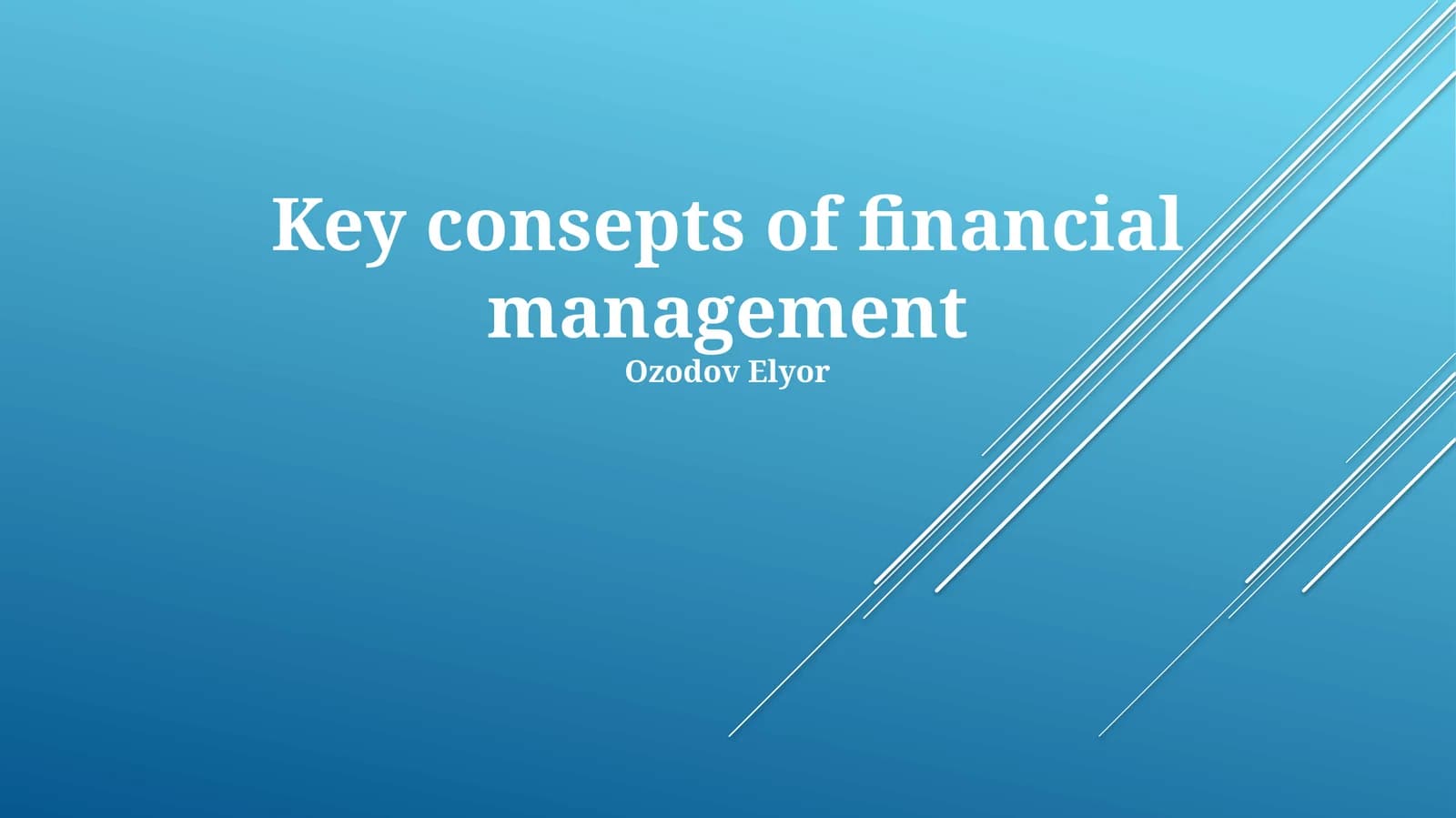 Key consepts of financial management