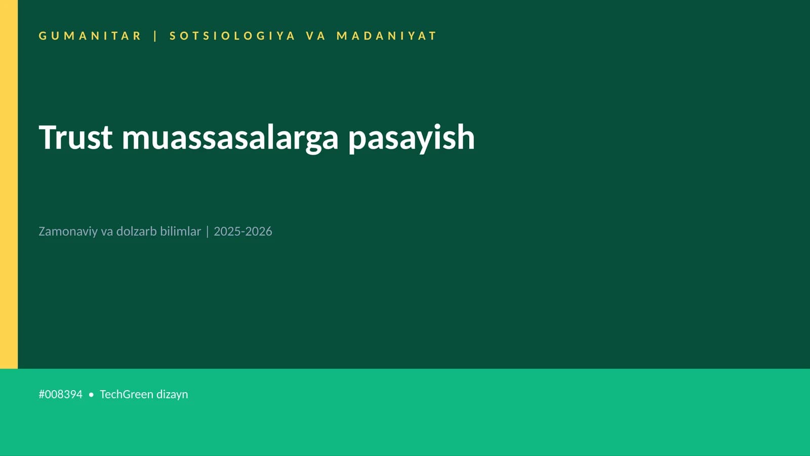 Mavzuga Kirish — Trust muassasalarga pasayish