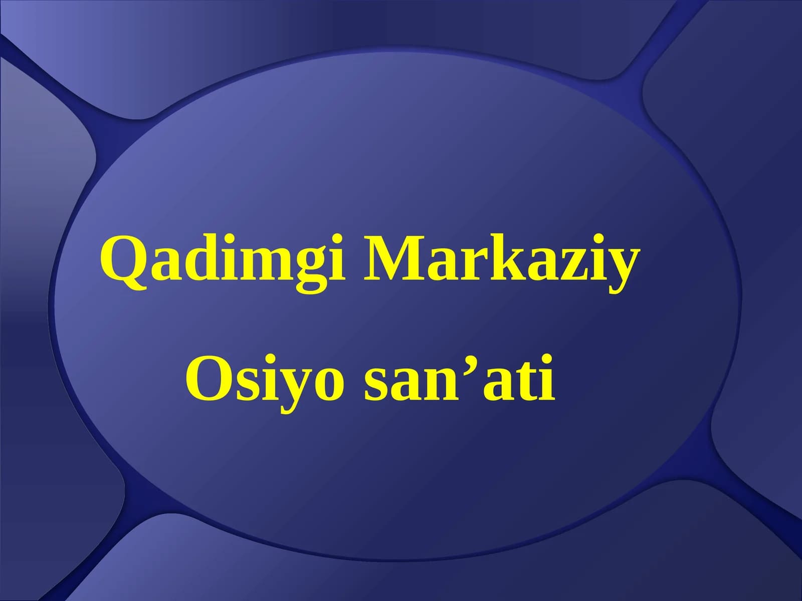 Qadimgi Markaziy Osiyo san’ati