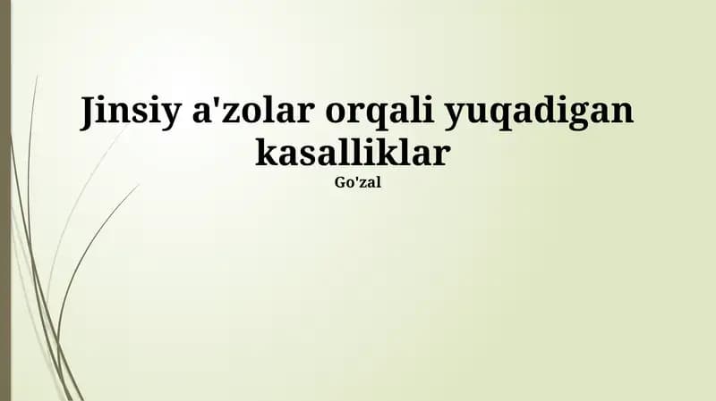 Jinsiy a'zolar orqali yuqadigan kasalliklar