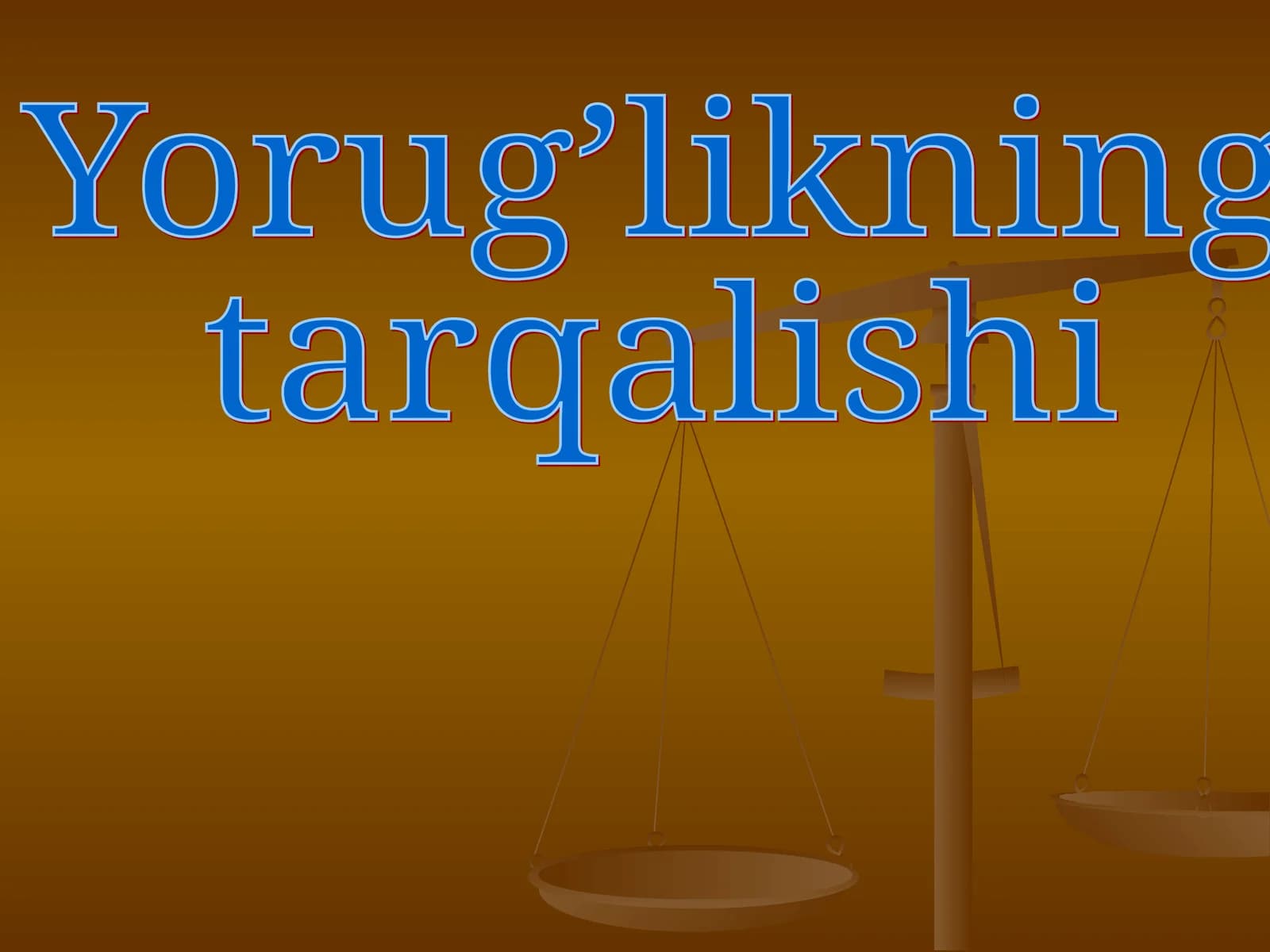 Yorug’likning tarqalishi