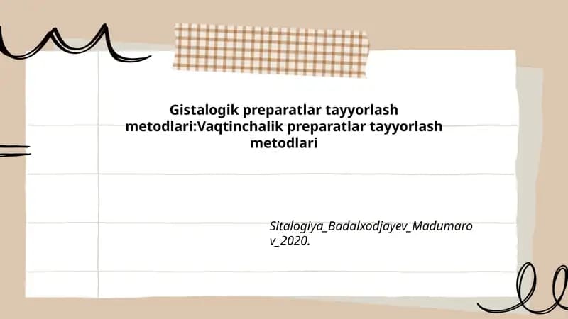 Gistalogik preparatlar tayyorlash metodlari
