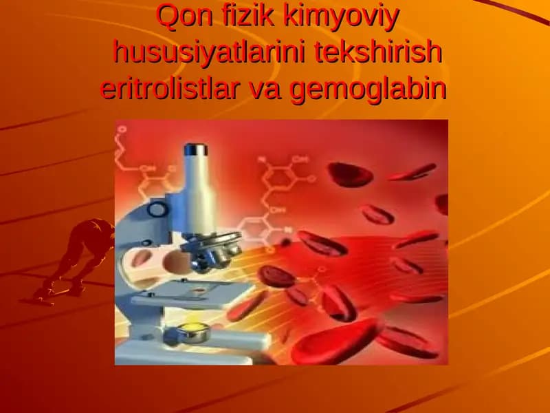 Qon fizik kimyoviy hususiyatlari