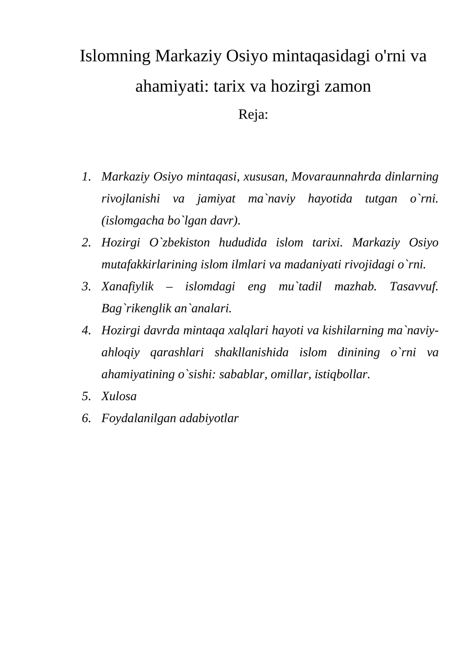 Islomning Markaziy Osiyo mintaqasidagi o'rni va ahamiyati: tarix va hozirgi zamon