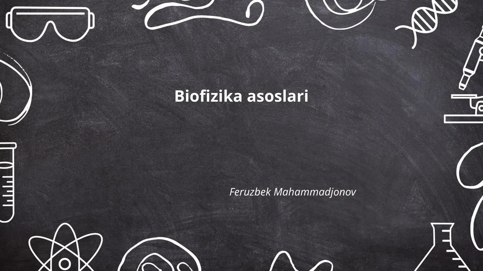 Biofizika asoslari