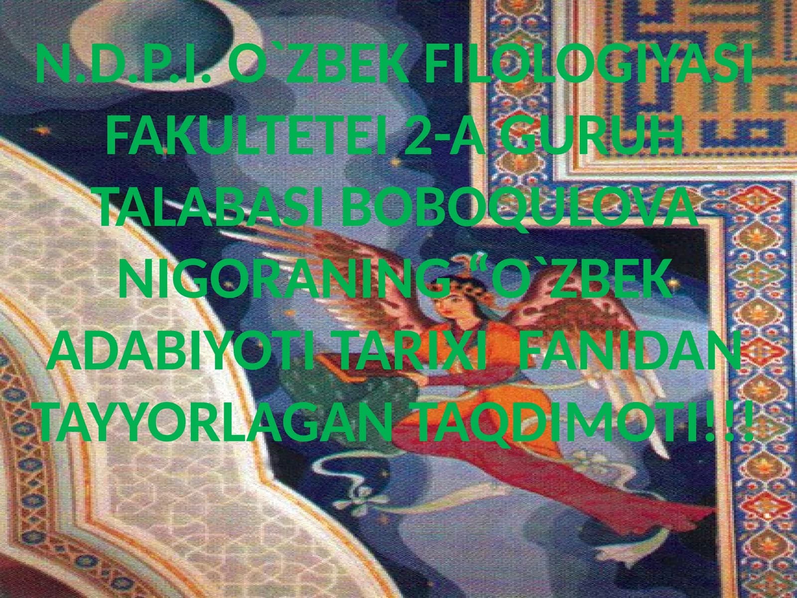 “O`ZBEK ADABIYOTI TARIXI”