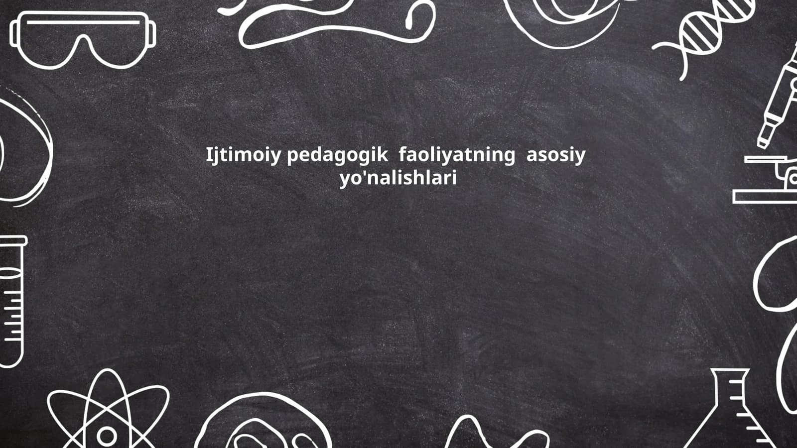Ijtimoiy pedagogik faoliyatning asosiy yo'nalishlari