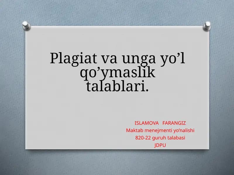 Plagiat va unga yo'l qo'yilmaslik talablari