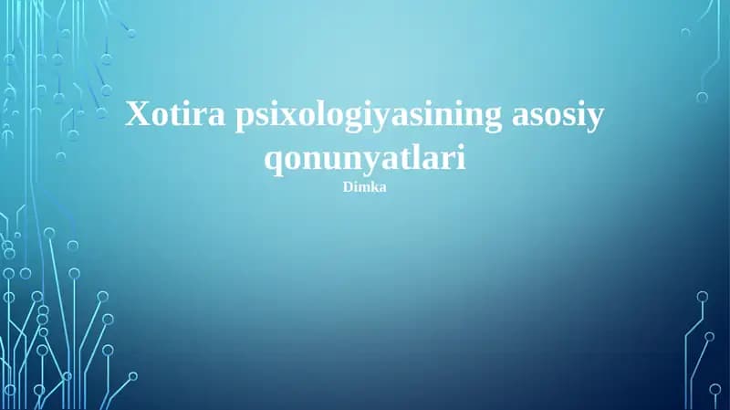 Xotira psixologiyasining asosiy qonunyatlari