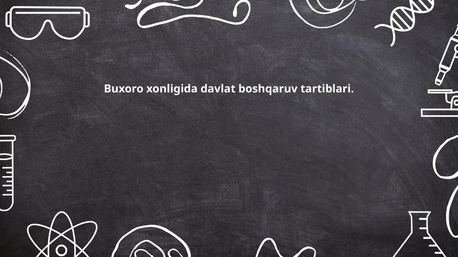 Buxoro xonligida davlat boshqaruv tartiblari