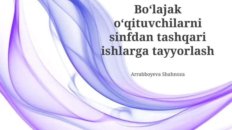 Kelajakdagi o'qituvchilarni qo'shimcha mashg'ulotlarga tayyorlash